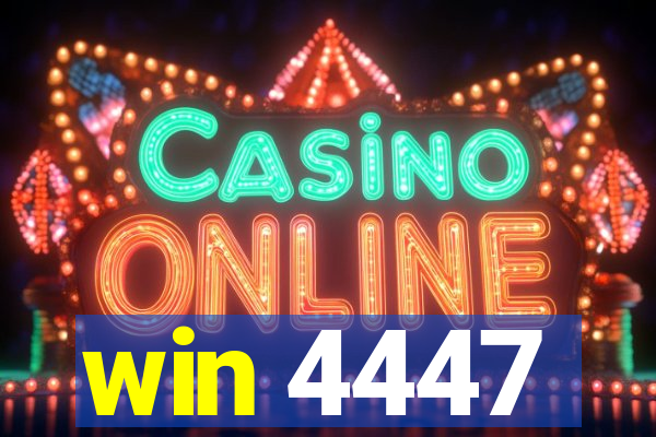 win 4447